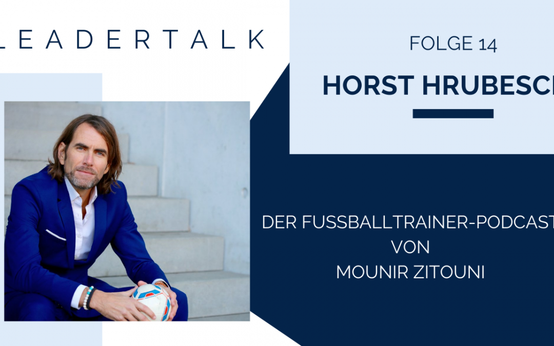 Podcast mit Horst Hrubesch
